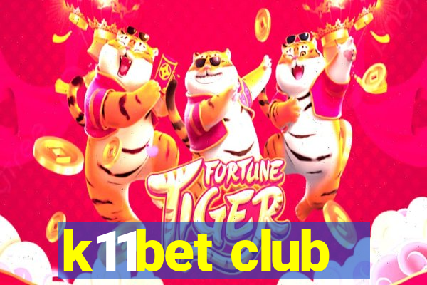 k11bet club